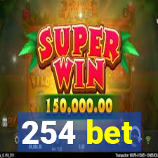 254 bet